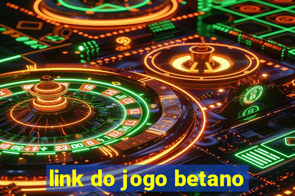 link do jogo betano